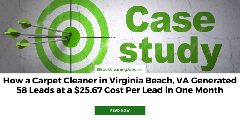 How a Carpet Cleaner in Virginia Beach, VA Generated 58 Leads at a $25.67 Cost Per Lead in One Month